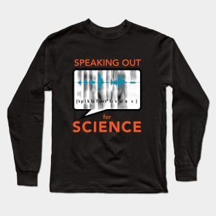 Speaking Out for Science (spectrogram) Long Sleeve T-Shirt